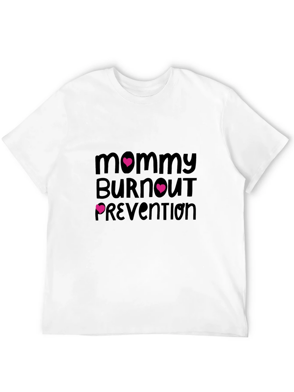 Mommy Burnout Prevention T-Shirt product image 3