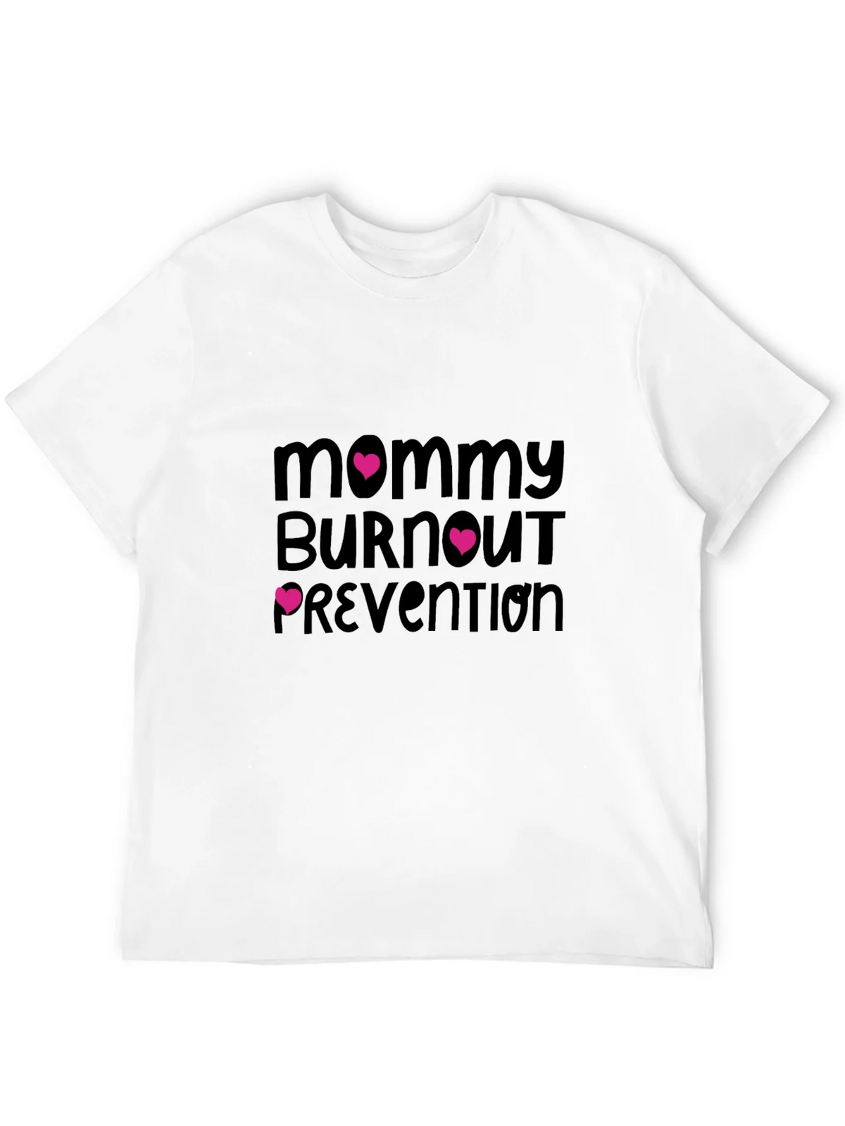 Mommy Burnout Prevention T-Shirt product image 3