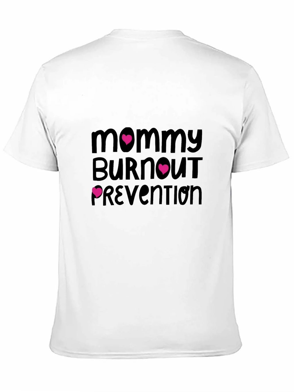 Mommy Burnout Prevention T-Shirt product image 2