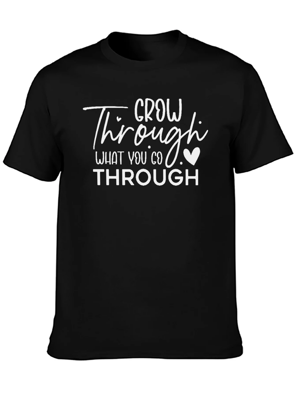 Grow Through What You Go Black T-Shirt product image 6