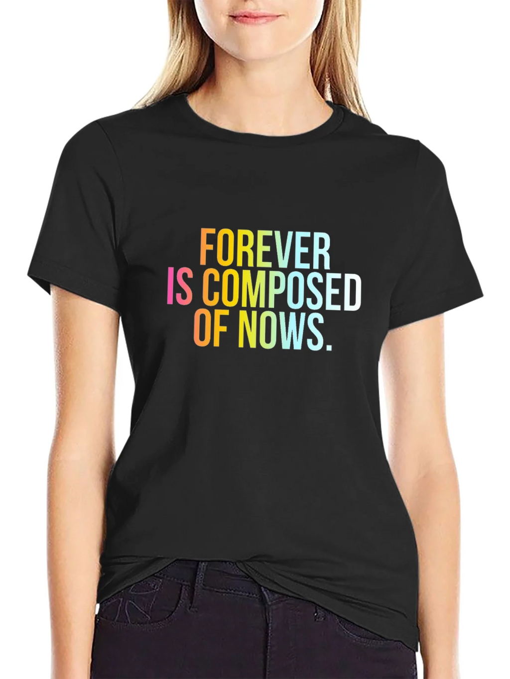 Forever is Composed of Nows T-Shirt product image 5