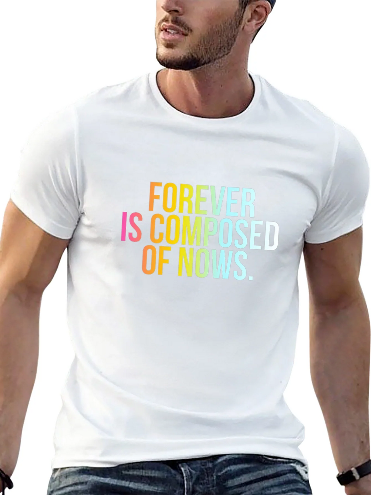 Forever is Composed of Nows T-Shirt product image 4