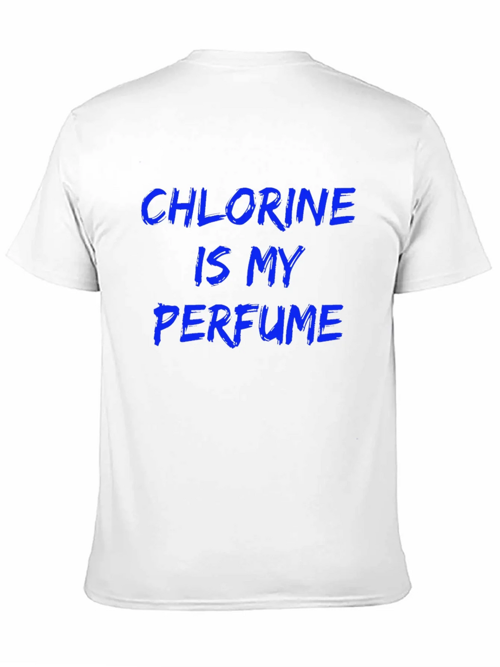 Chlorine is My Perfume Graphic Tee product image 2