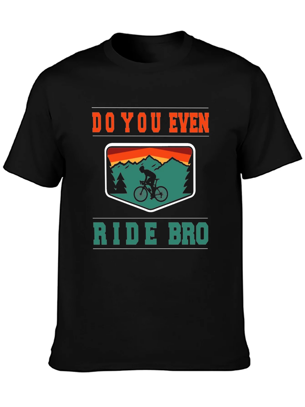 Do You Even Ride Bro? Graphic Tee product image 6