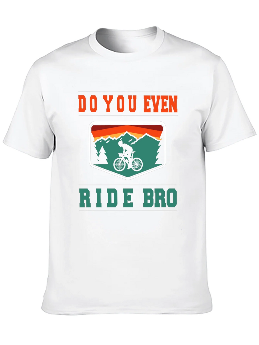 Do You Even Ride Bro? Graphic Tee product image 12