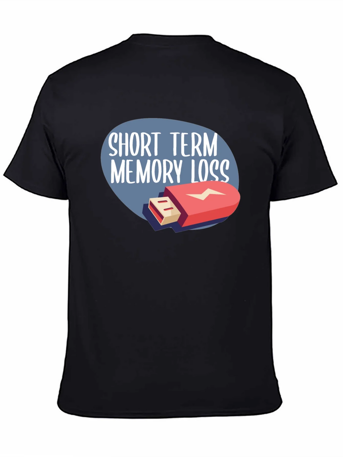 Short Term Memory Loss T-Shirt - Funny Novelty Tee product image 7