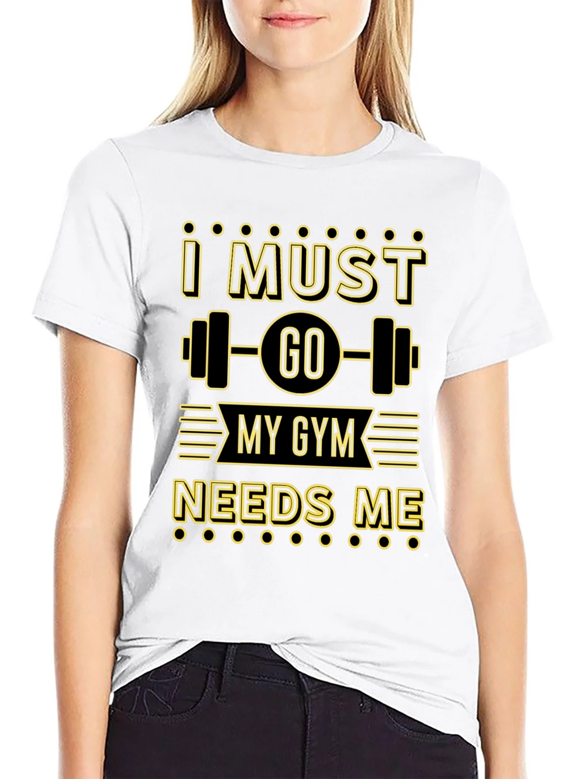I Must Go My Gym Needs Me Graphic T-Shirt product image 11