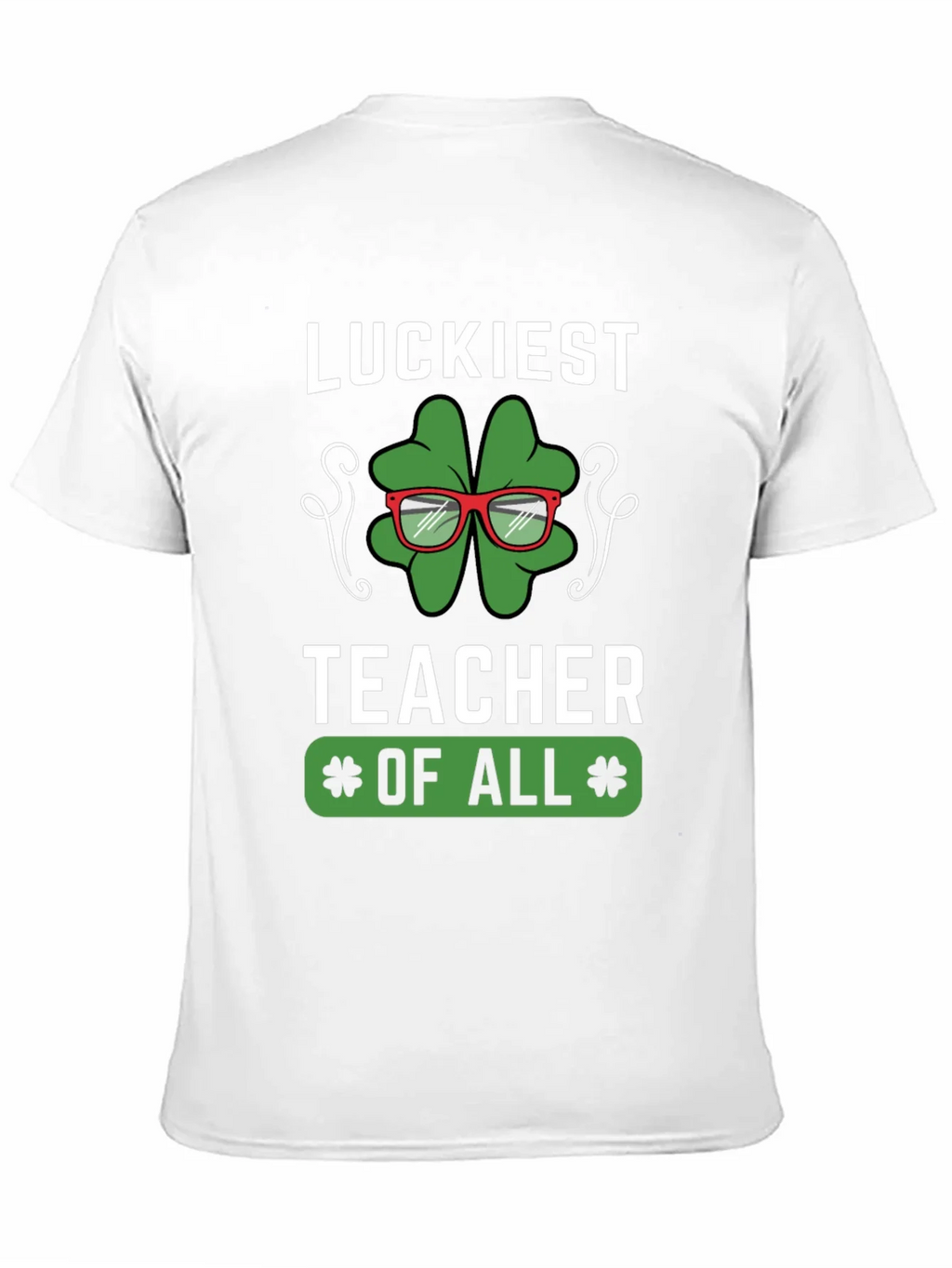 Luckiest Teacher of All Graphic T-Shirt product image 2