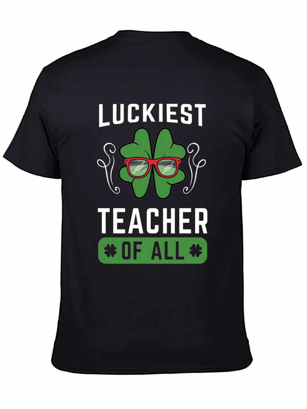 Luckiest Teacher of All Graphic T-Shirt product image 7
