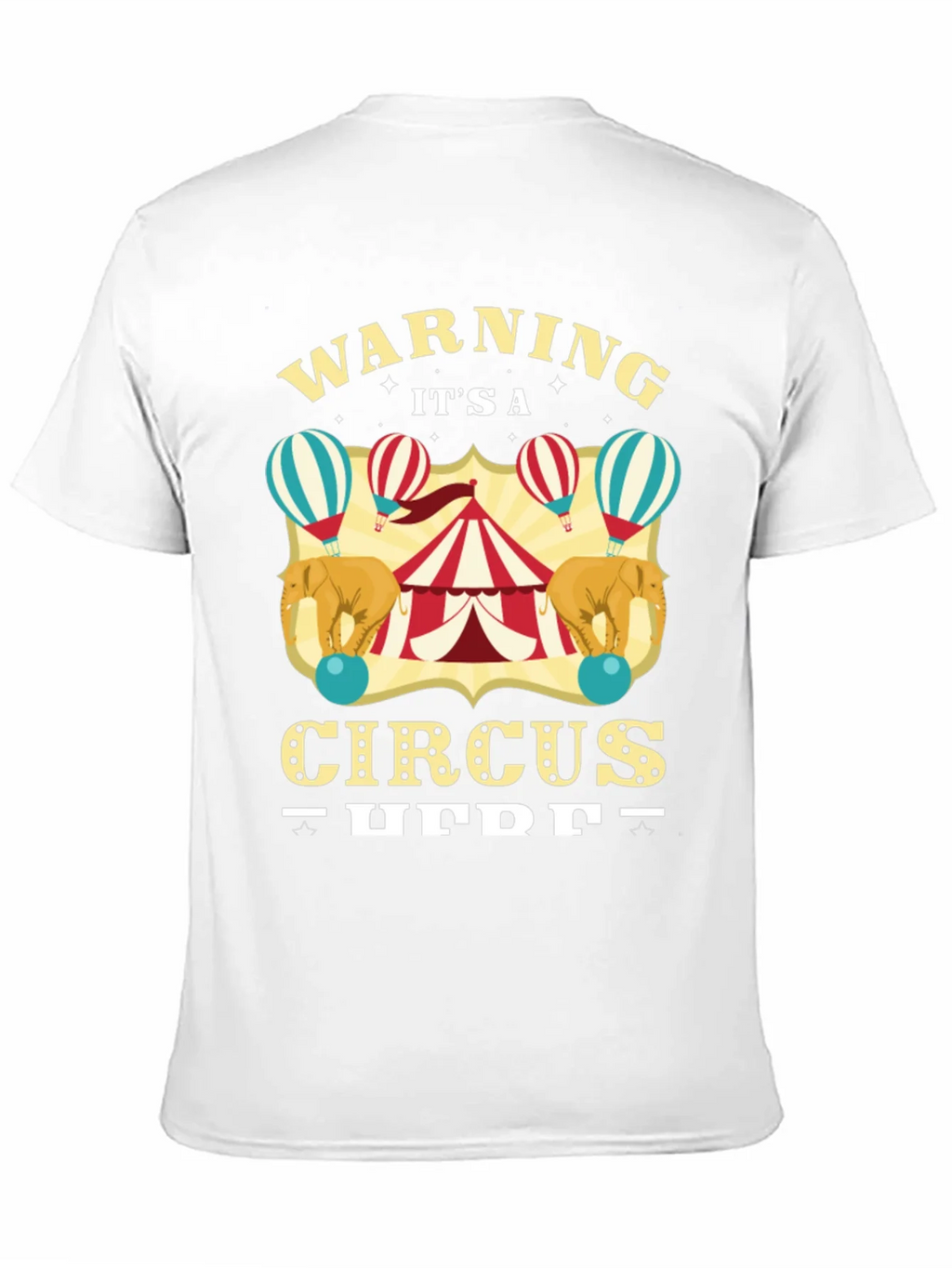 Circus T-Shirt: Warning Its a Here Black Tee product image 2