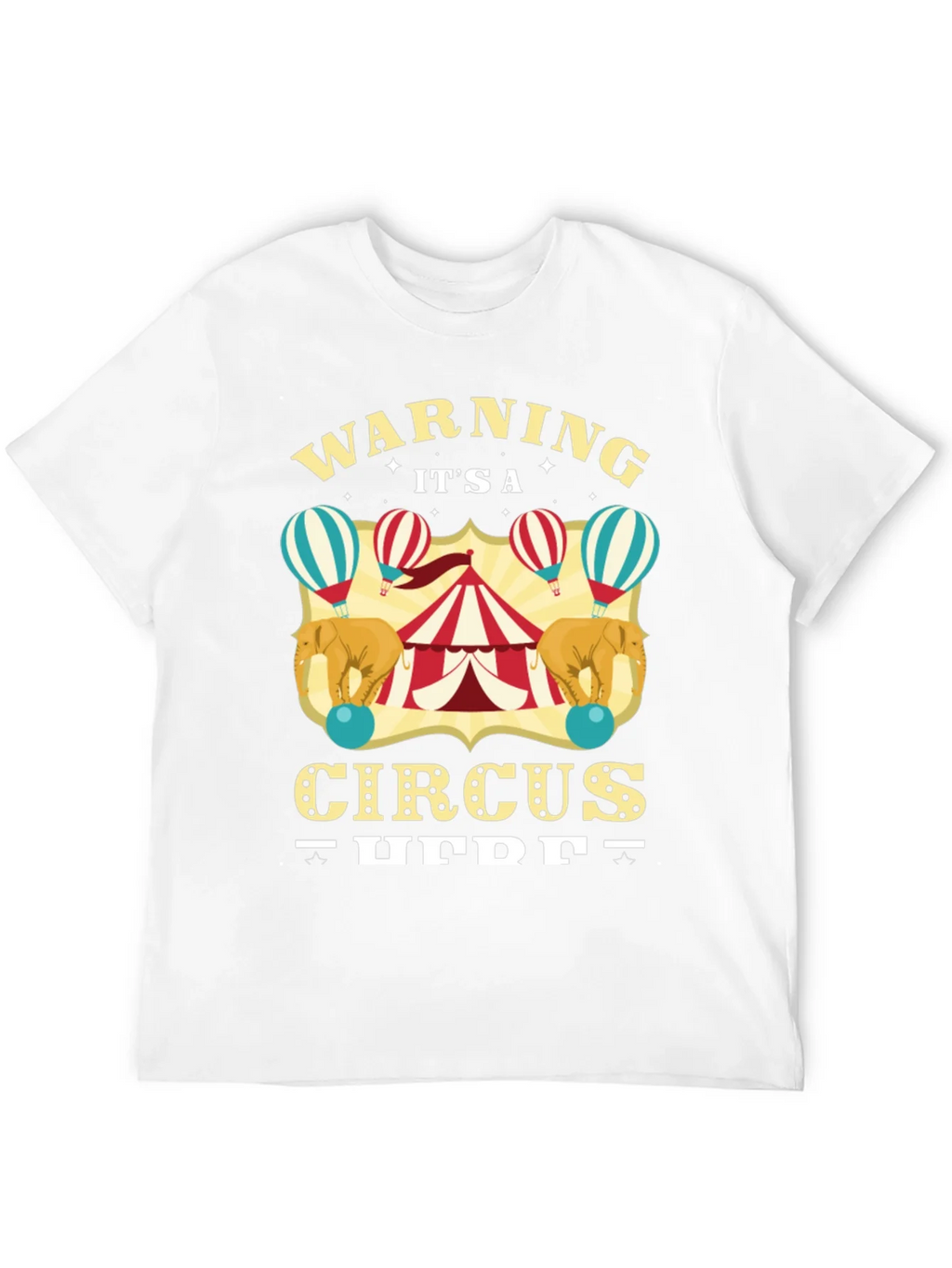 Circus T-Shirt: Warning Its a Here Black Tee product image 3