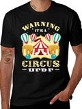 Circus T-Shirt: Warning Its a Here Black Tee product image 1