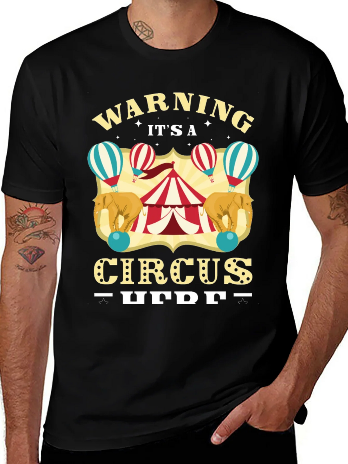 Circus T-Shirt: Warning Its a Here Black Tee product image 1