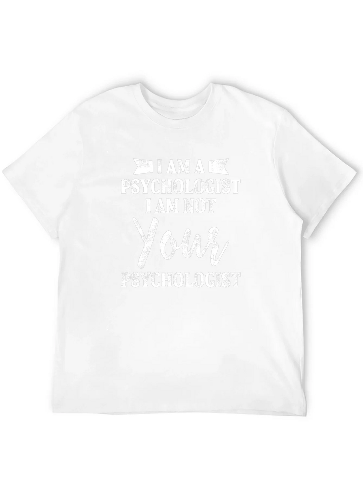 I AM A Psychologist T-Shirt - Novelty Humor Tee product image 3