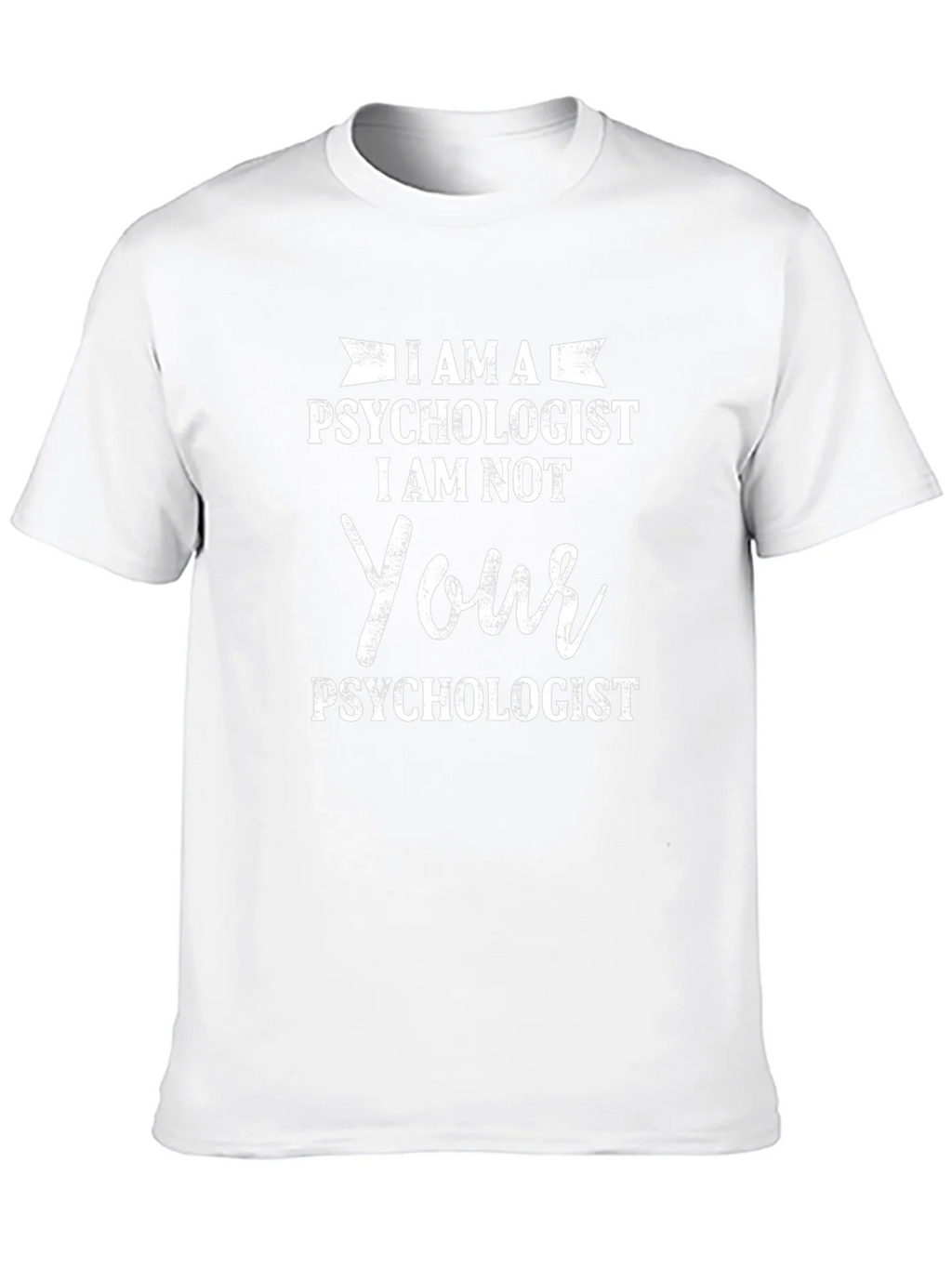 I AM A Psychologist T-Shirt - Novelty Humor Tee product image 12