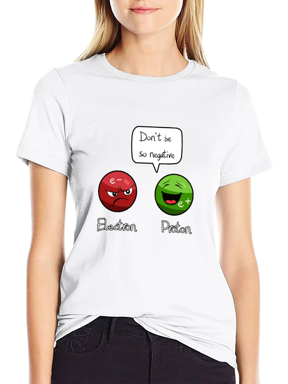 Funny Science T-Shirt: Dont Be So Negative! product image 11
