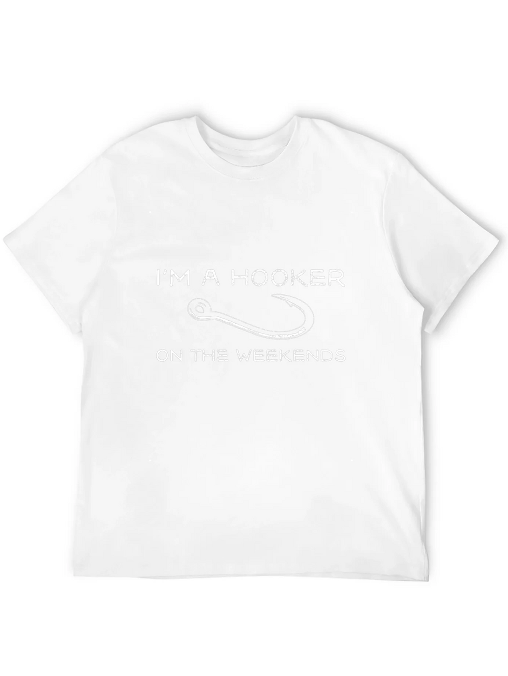 Im a Hooker T-Shirt - Weekend Fishing product image 3