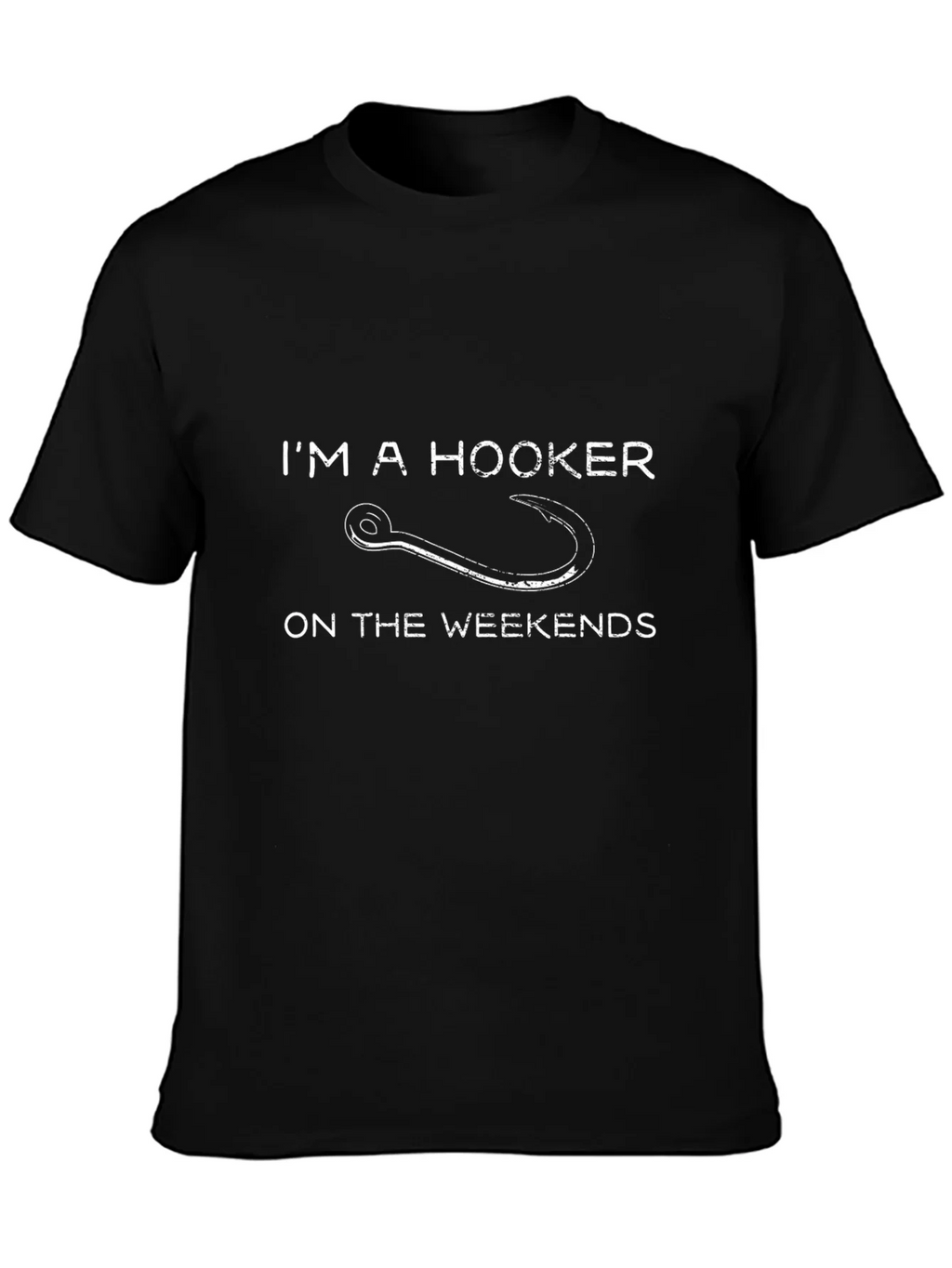 Im a Hooker T-Shirt - Weekend Fishing product image 6