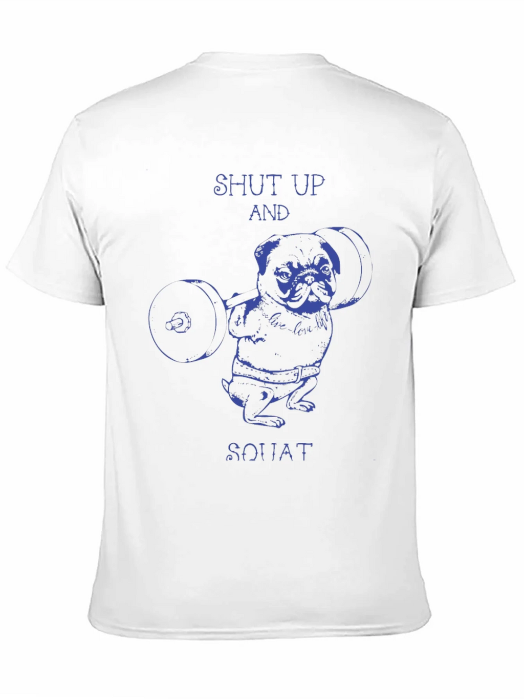 Shut Up And Squat Pug T-Shirt product image 2