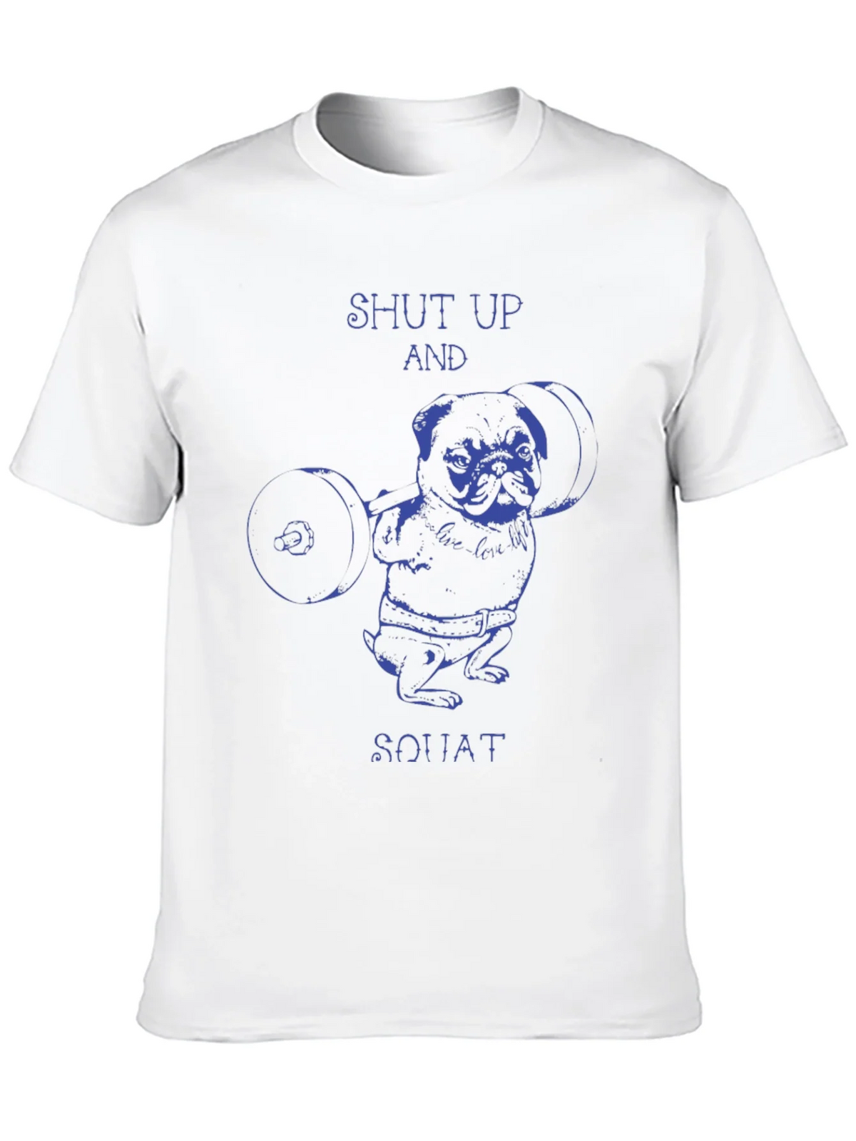 Shut Up And Squat Pug T-Shirt product image 12