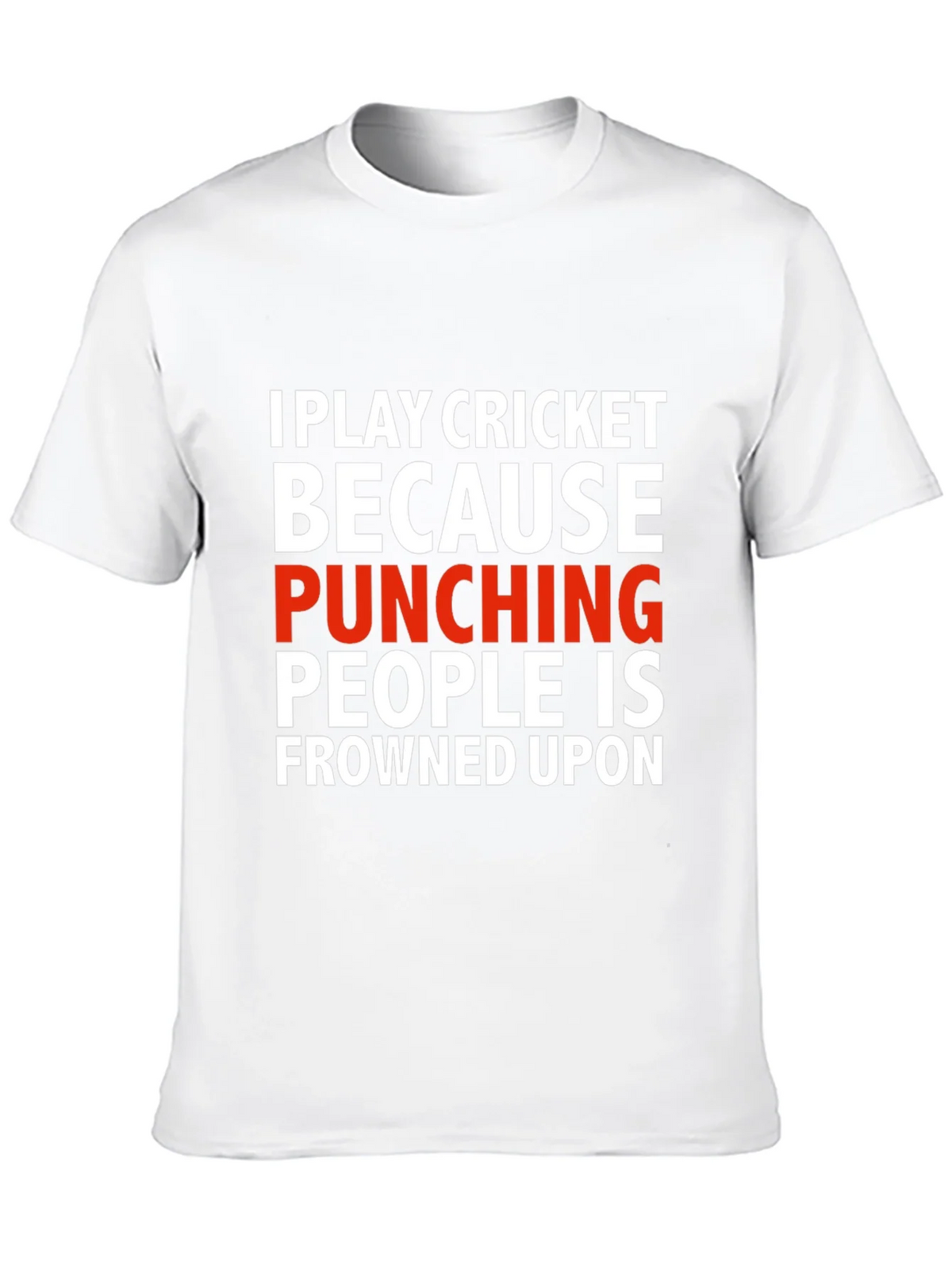 Funny Cricket T-Shirt - Punching People Frowned Upon product image 12