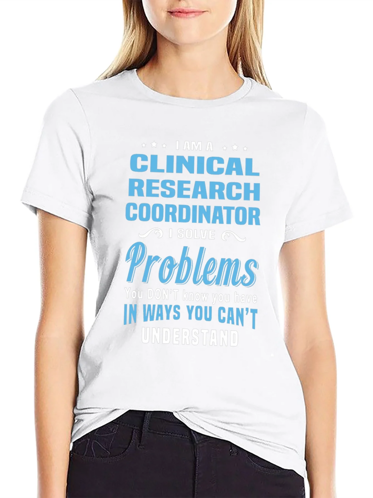 Clinical Research Coordinator Problem Solver T-Shirt product image 11