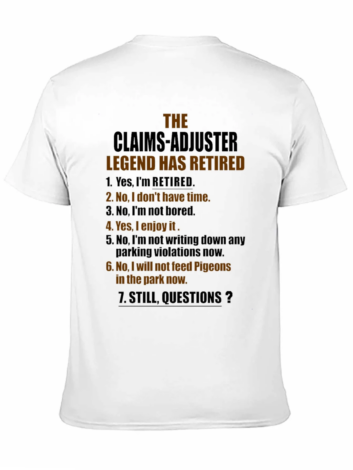 Retired Claims Adjuster Legend Graphic T-Shirt product image 2