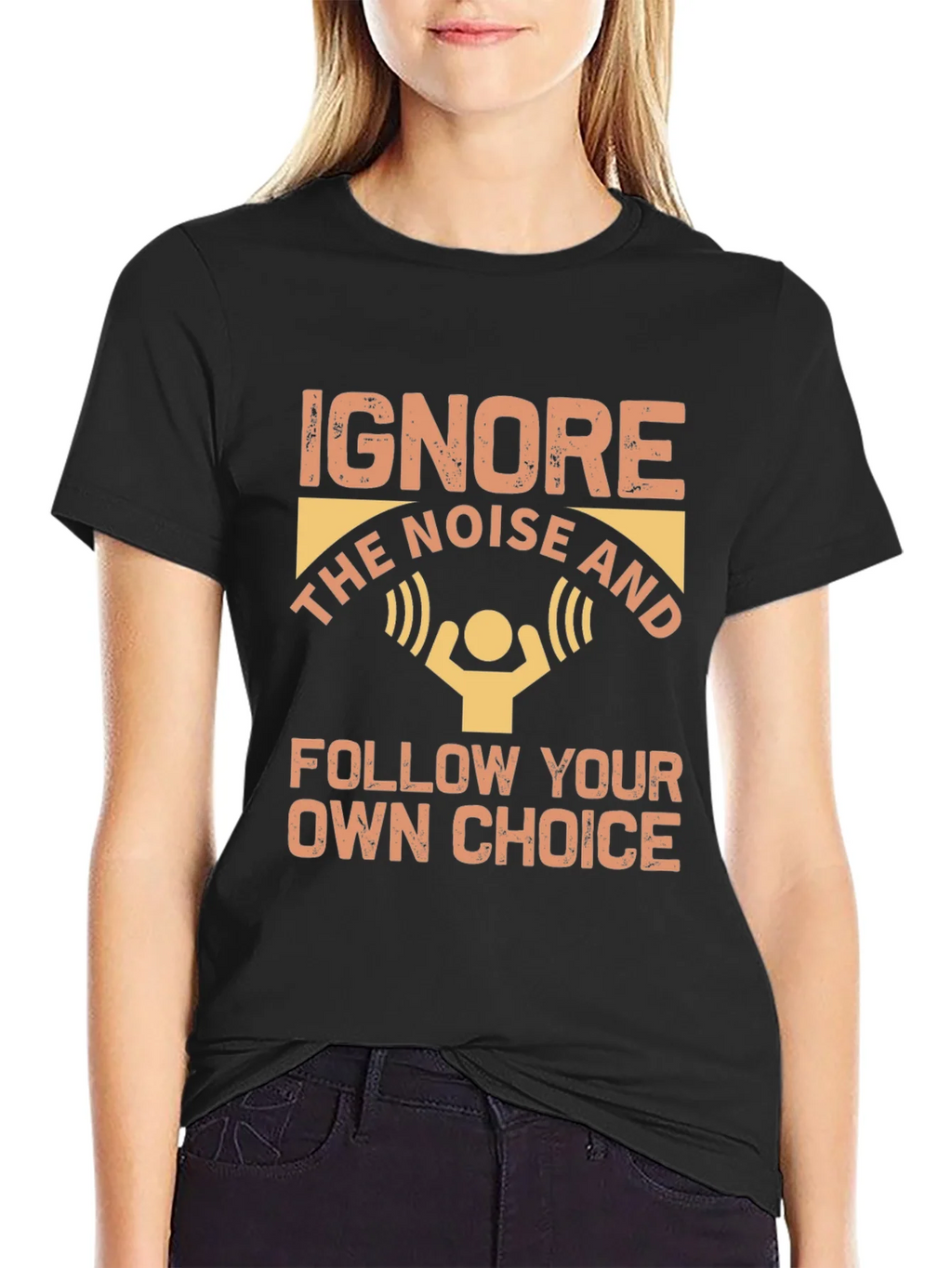 Ignore Noise Follow Choice T-Shirt product image 5