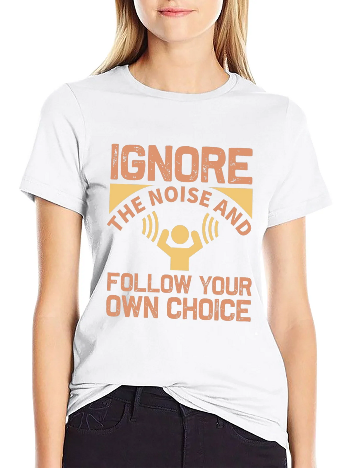 Ignore Noise Follow Choice T-Shirt product image 11
