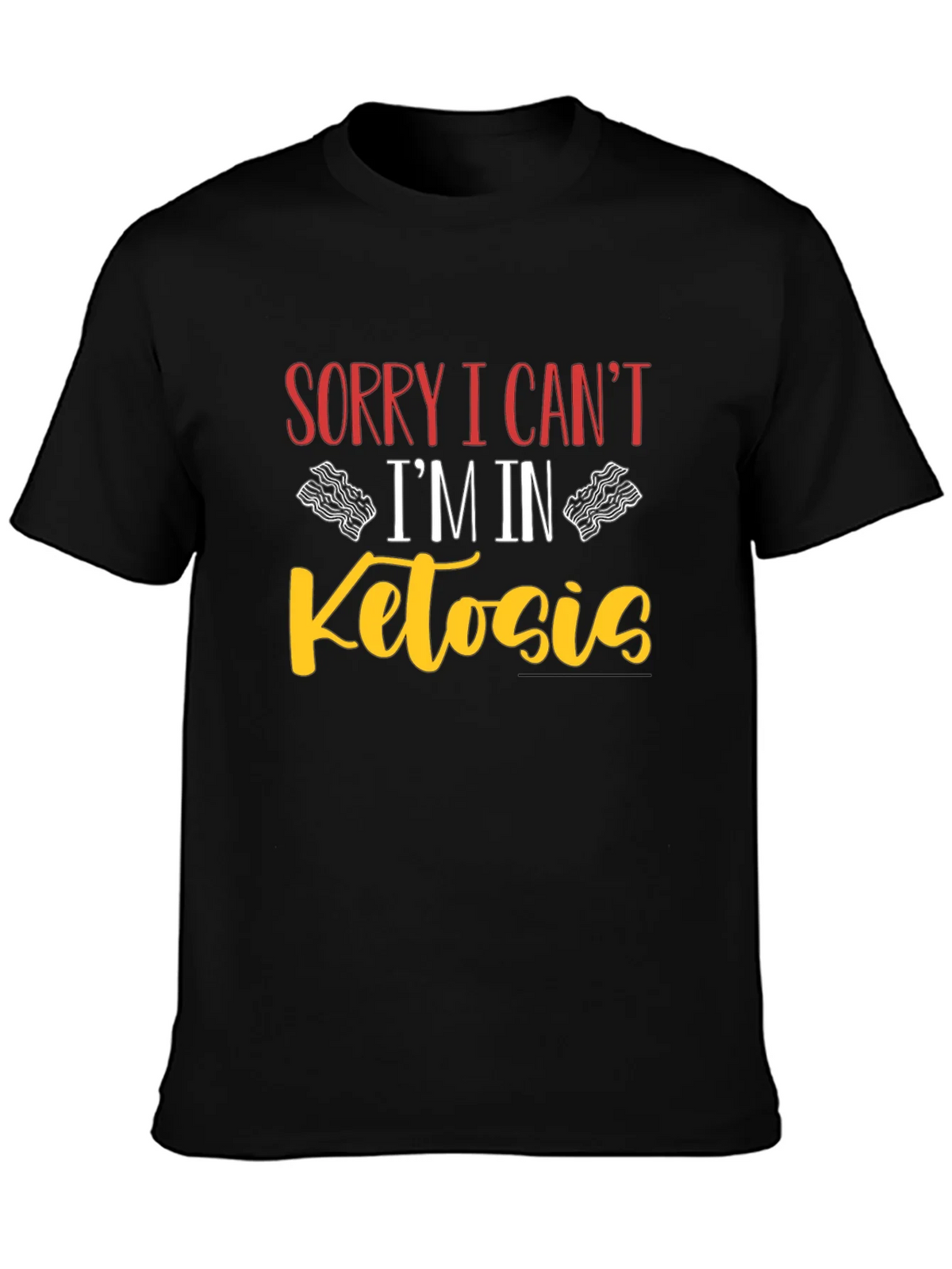 Sorry I Cant Im In Ketosis Black T-Shirt product image 6