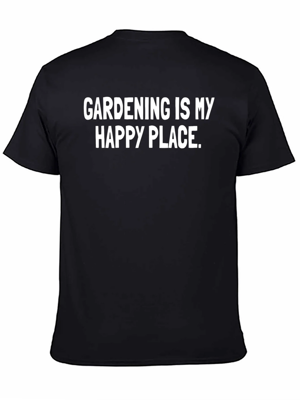 Gardening Is My Happy Place T-Shirt product image 7