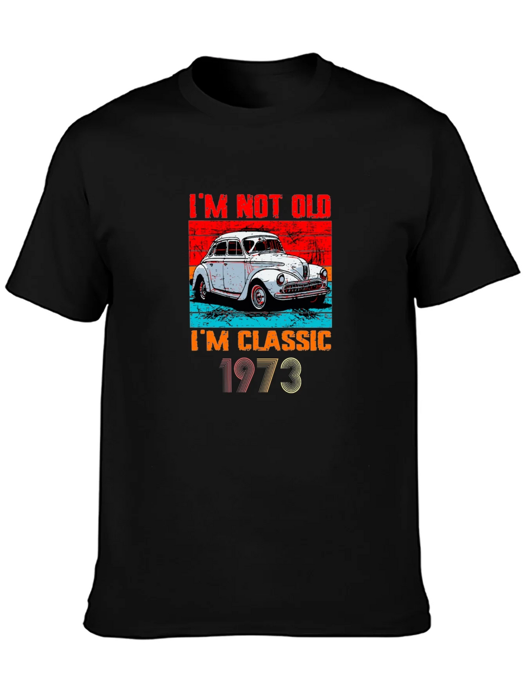 Classic Car 1973 T-Shirt - Im Not Old Im product image 6
