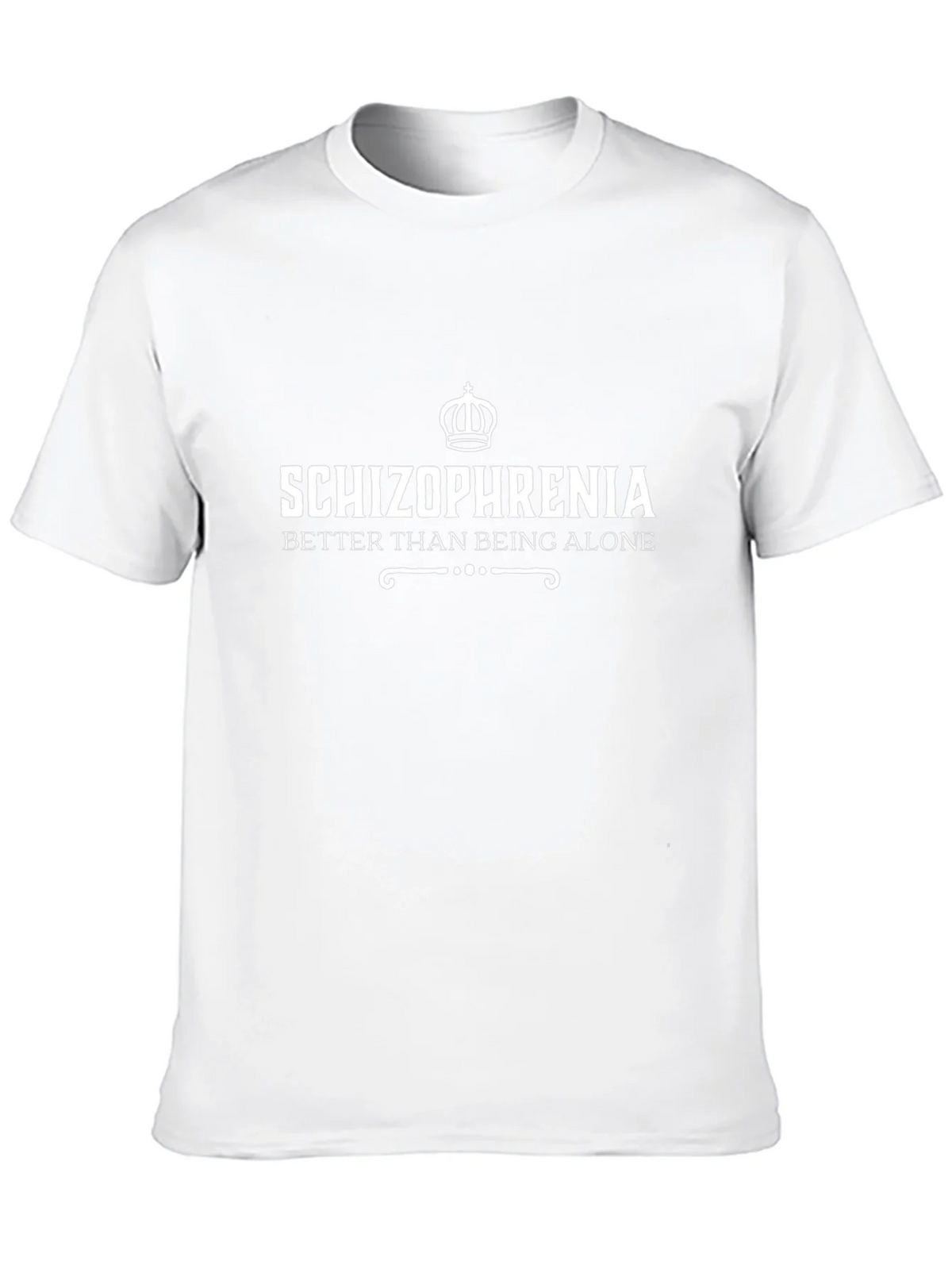 Schizophrenia Graphic T-Shirt - Better Than Being Alone product image 12