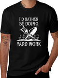 Id Rather Be Doing Yard Work T-Shirt product image 1