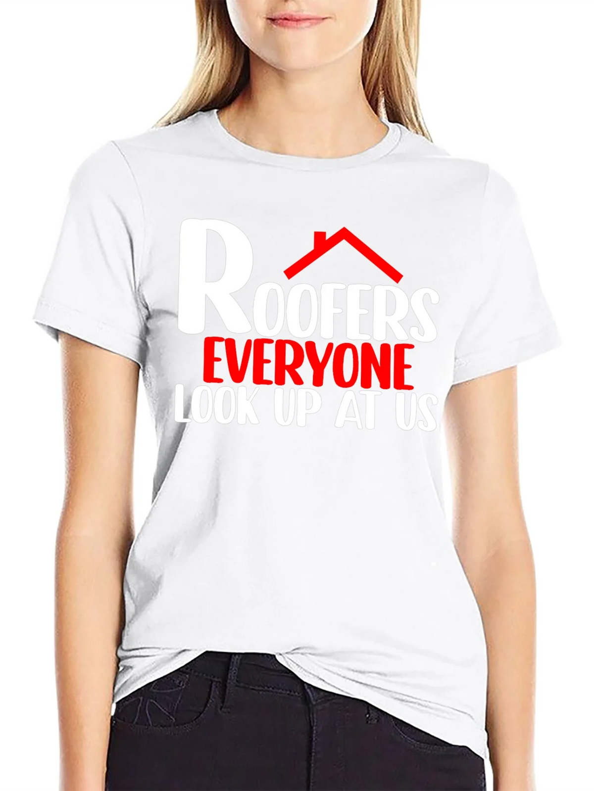 Roofers Look Up At Us Graphic T-Shirt product image 11