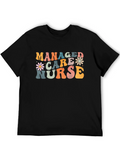 Managed Care Nurse Graphic T-Shirt product image 1