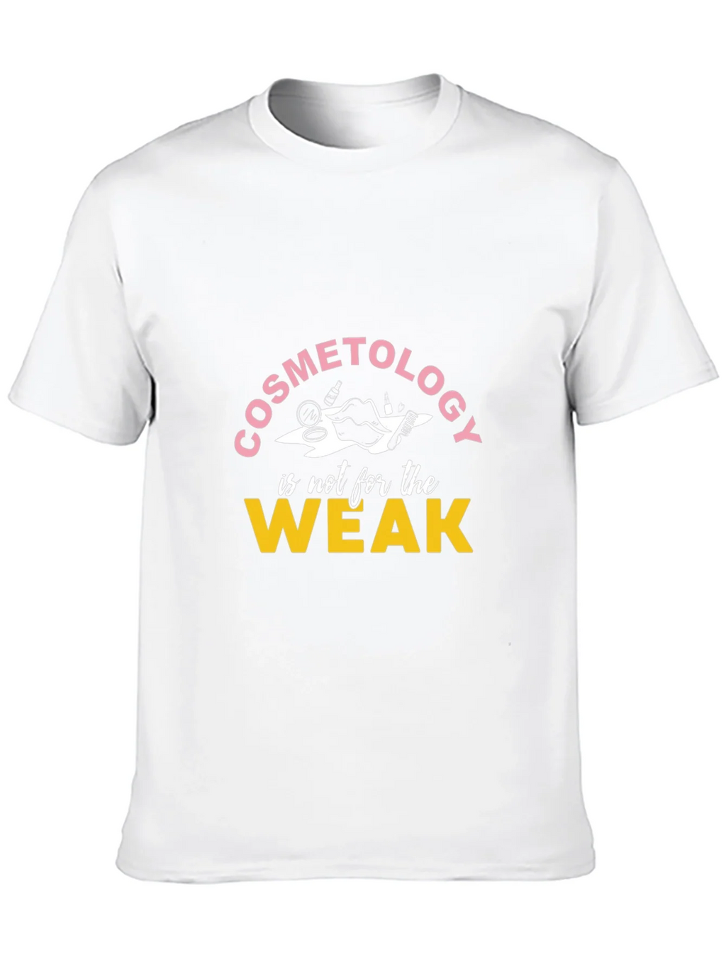 Cosmetology is not for the Weak T-Shirt product image 12