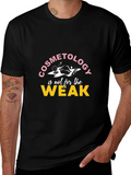 Cosmetology is not for the Weak T-Shirt product image 1