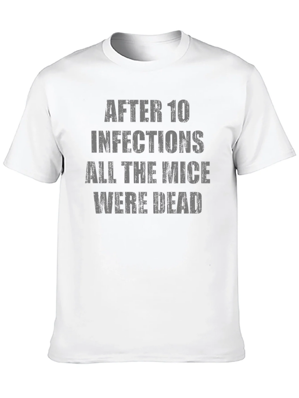 After 10 Infections T-Shirt Funny Medical Humor product image 12