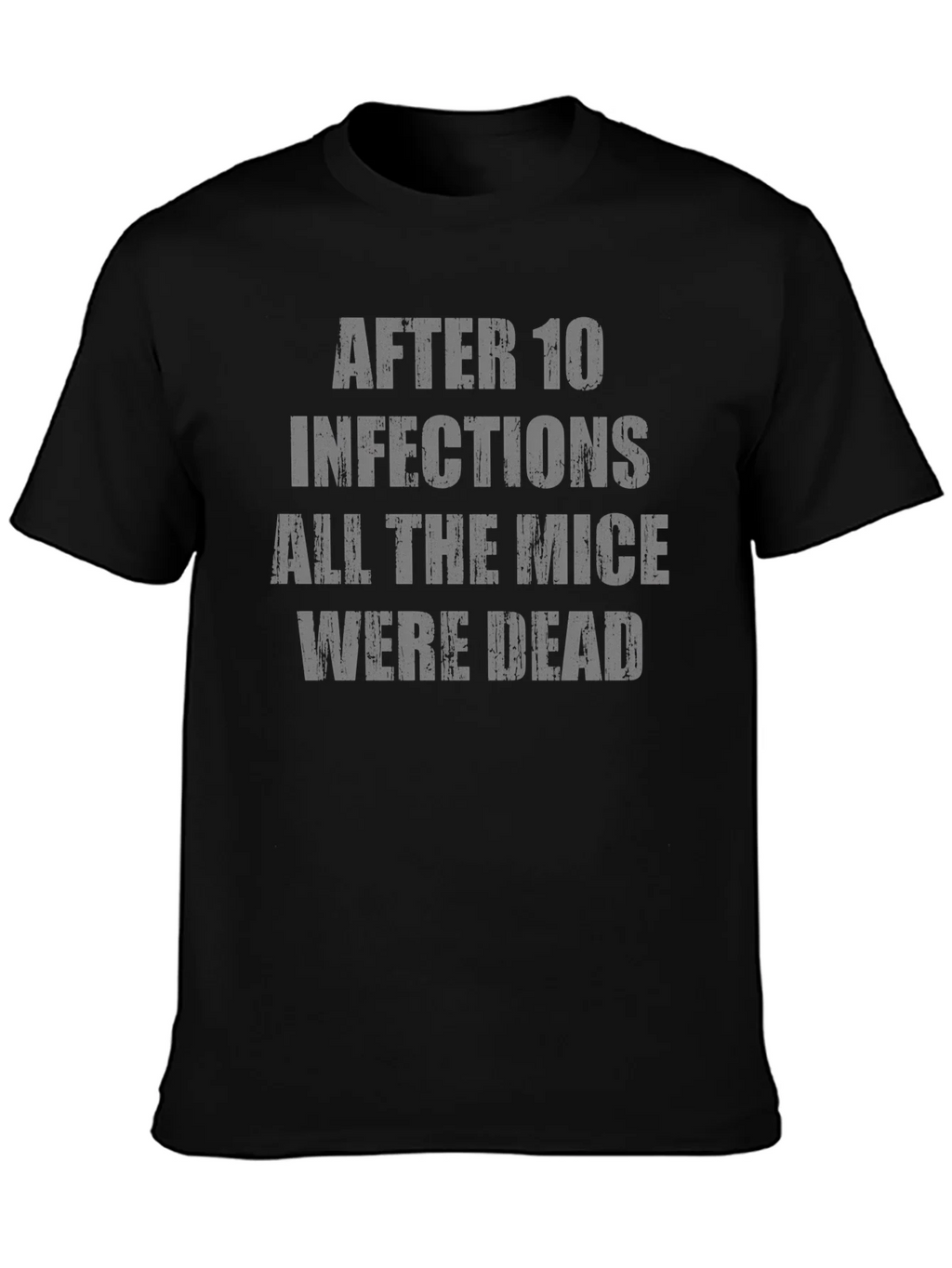 After 10 Infections T-Shirt Funny Medical Humor product image 6