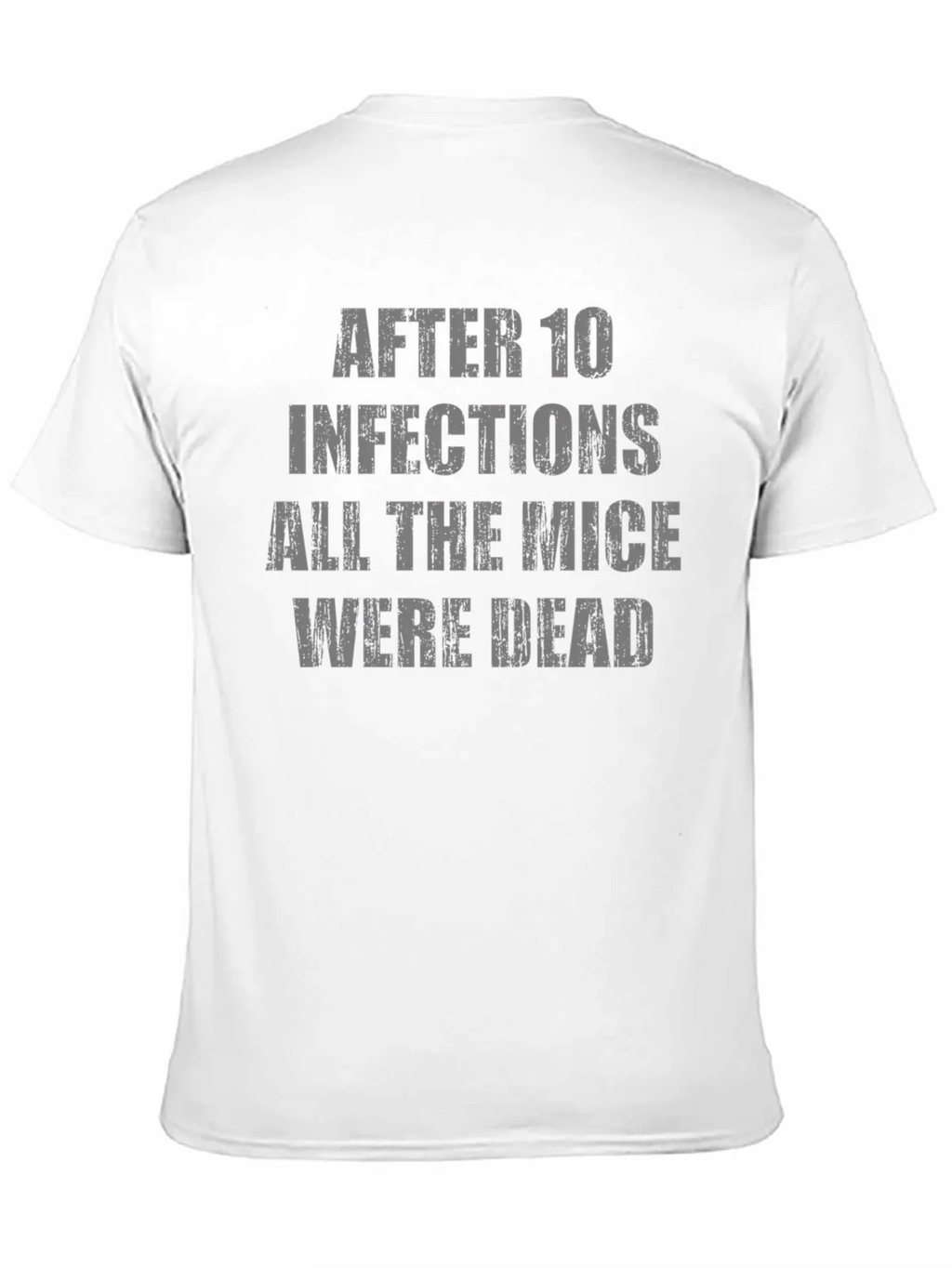 After 10 Infections T-Shirt Funny Medical Humor product image 2