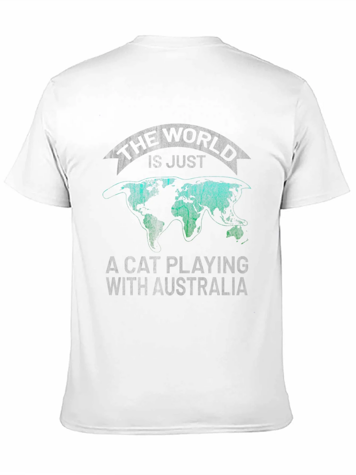 The World is Just a Cat Playing with Australia T-Shirt product image 2