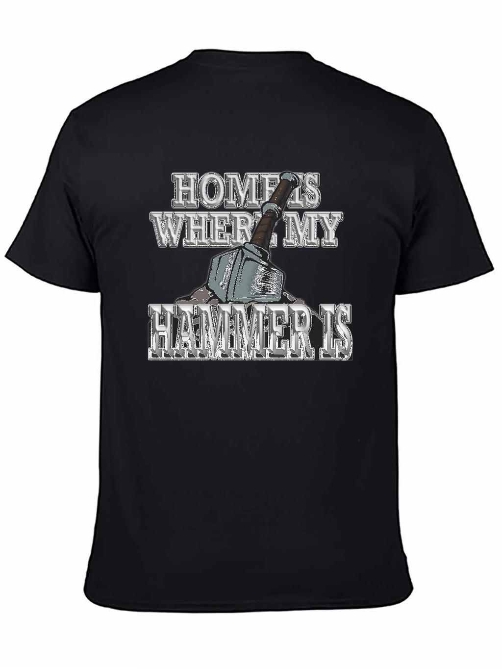 Home is Where My Hammer Is Mens Graphic T-Shirt product image 7