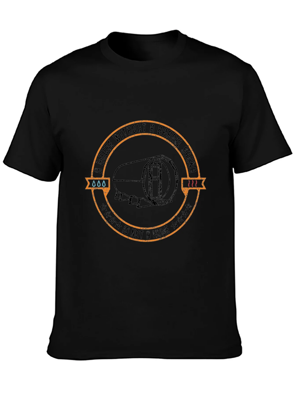 Barrel Sauna T-Shirt: A House Without One is Not a Home product image 6