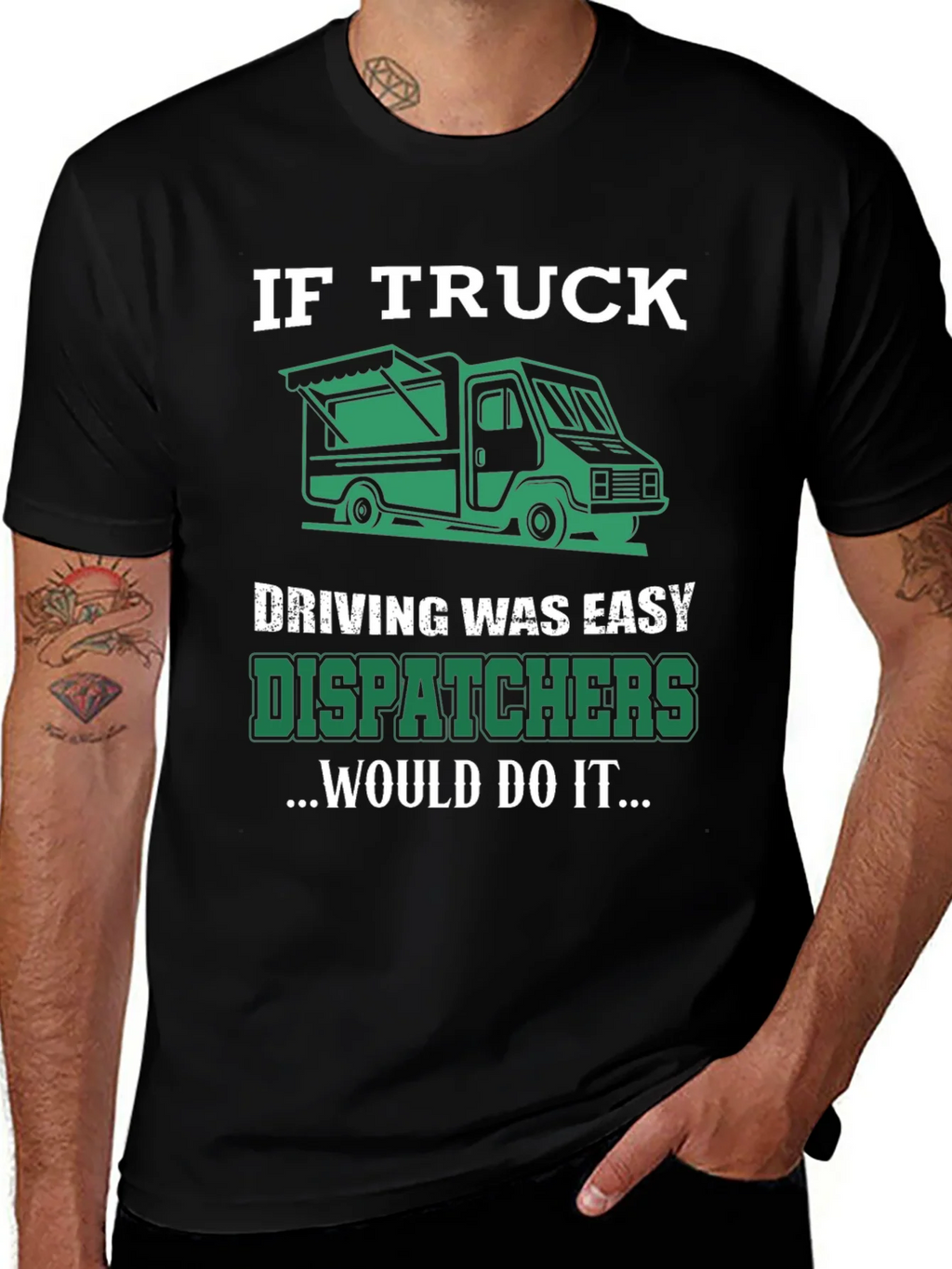 Trucker Dispatcher T-Shirt: If Truck Driving Was Easy product image 1