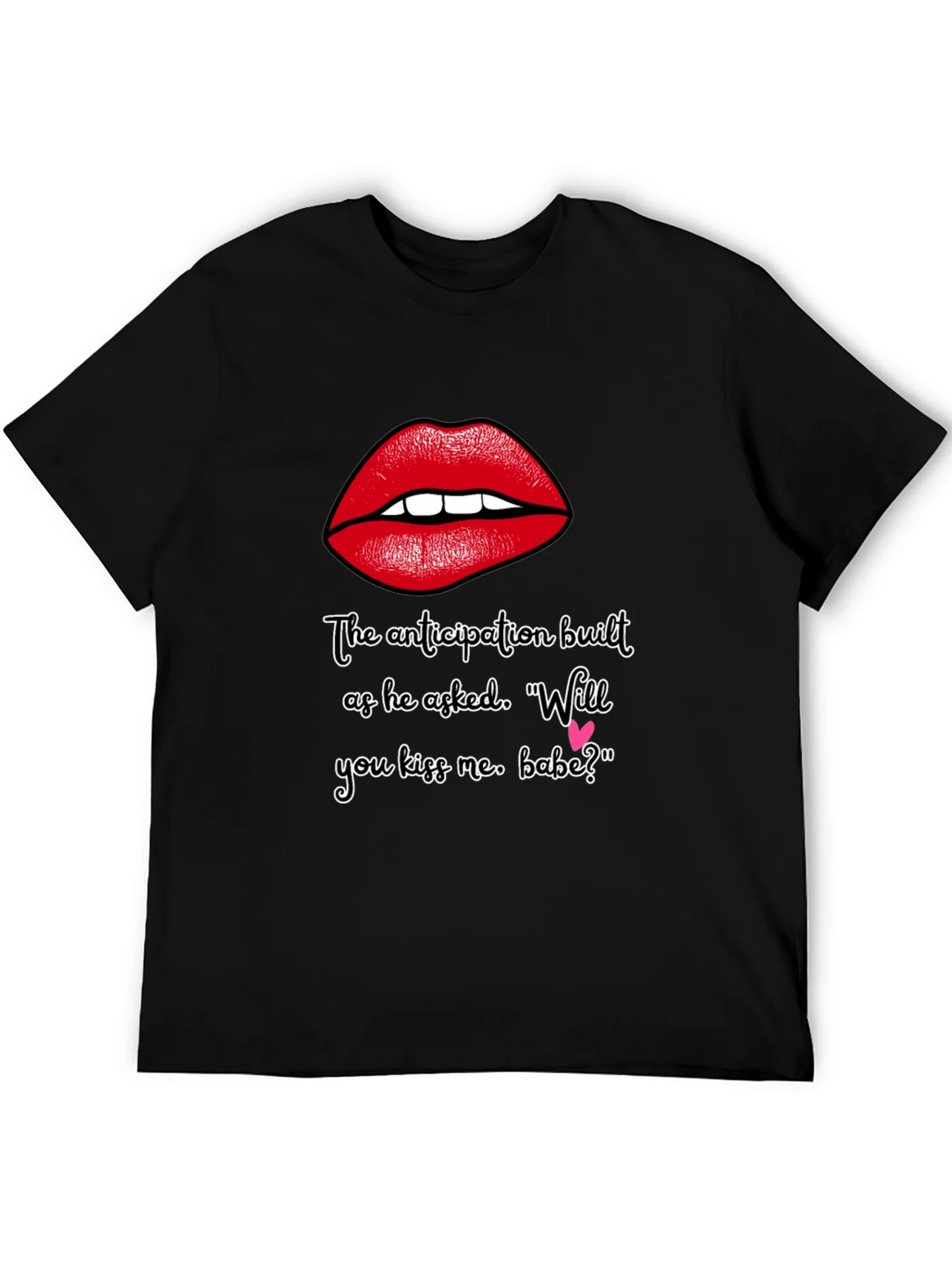 Flirty Lips T-Shirt - Will You Kiss Me Babe? product image 8