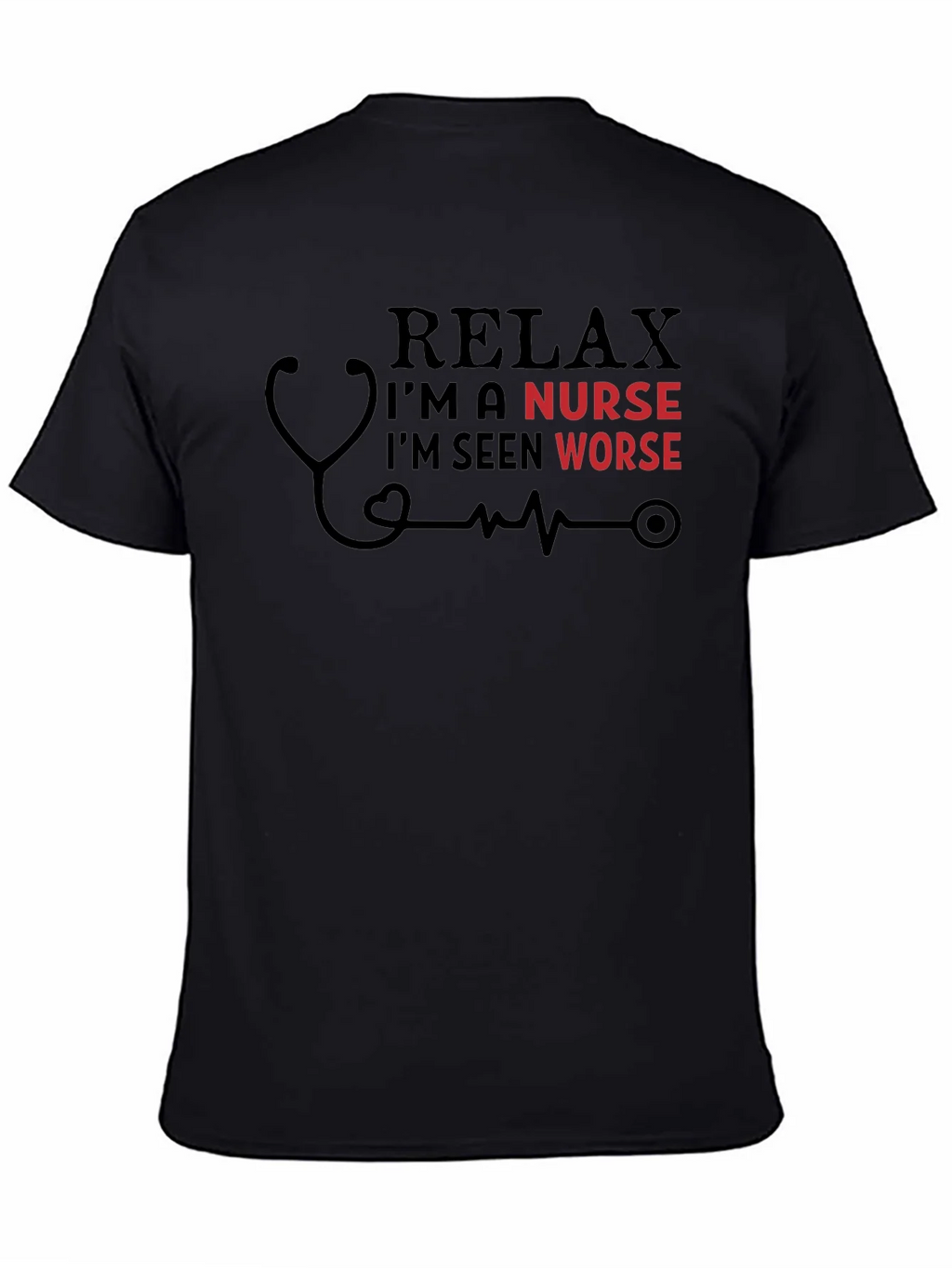 Relax Im A Nurse T-Shirt product image 7