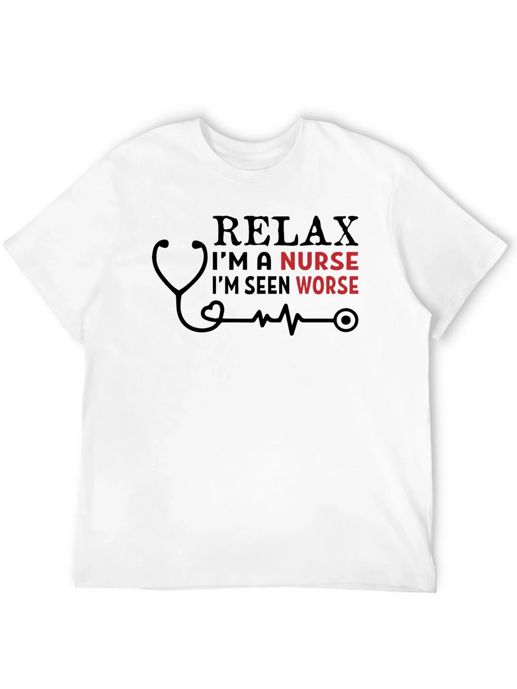 Relax Im A Nurse T-Shirt product image 3