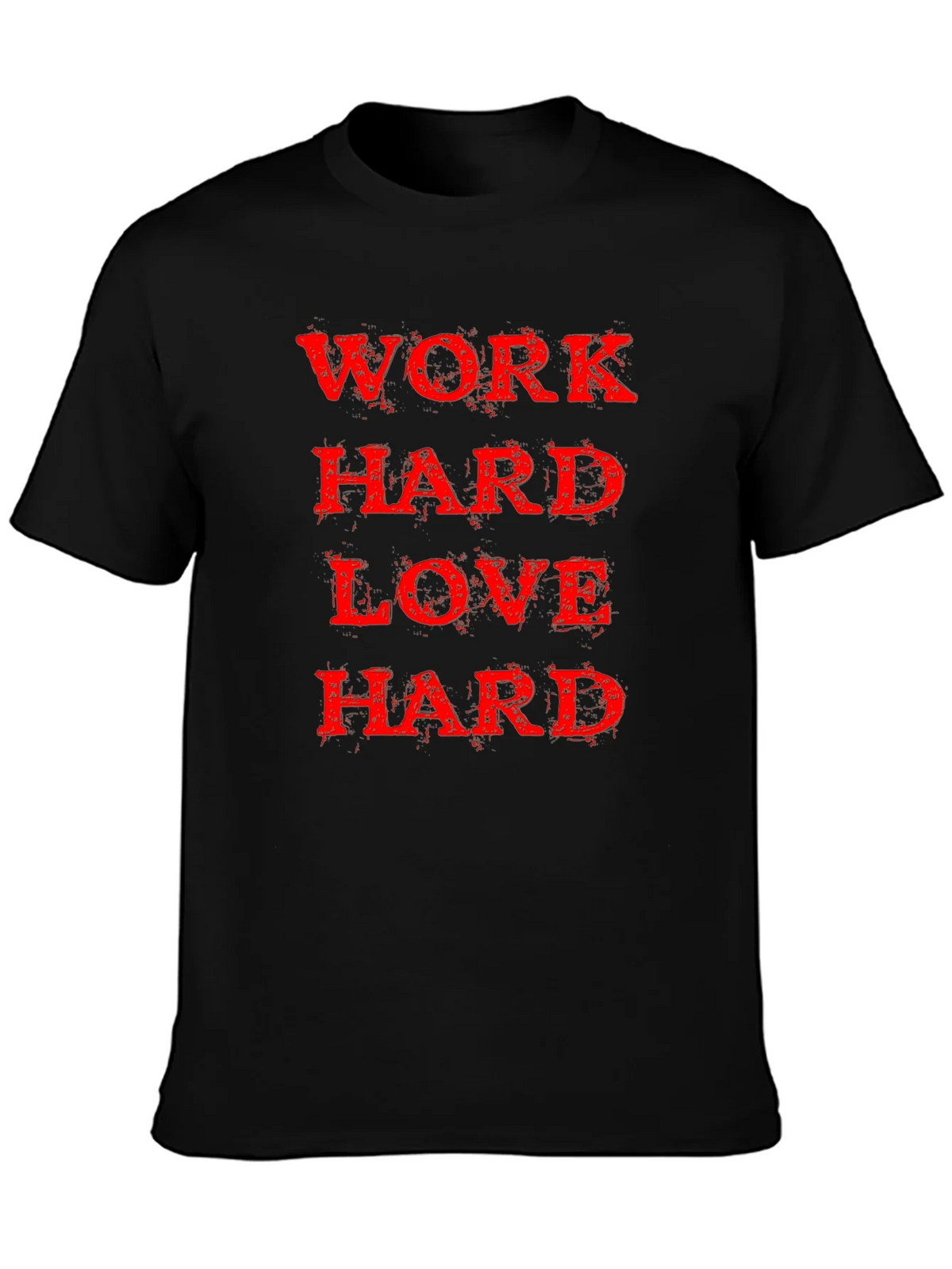 Work Hard Love Black T-Shirt product image 6