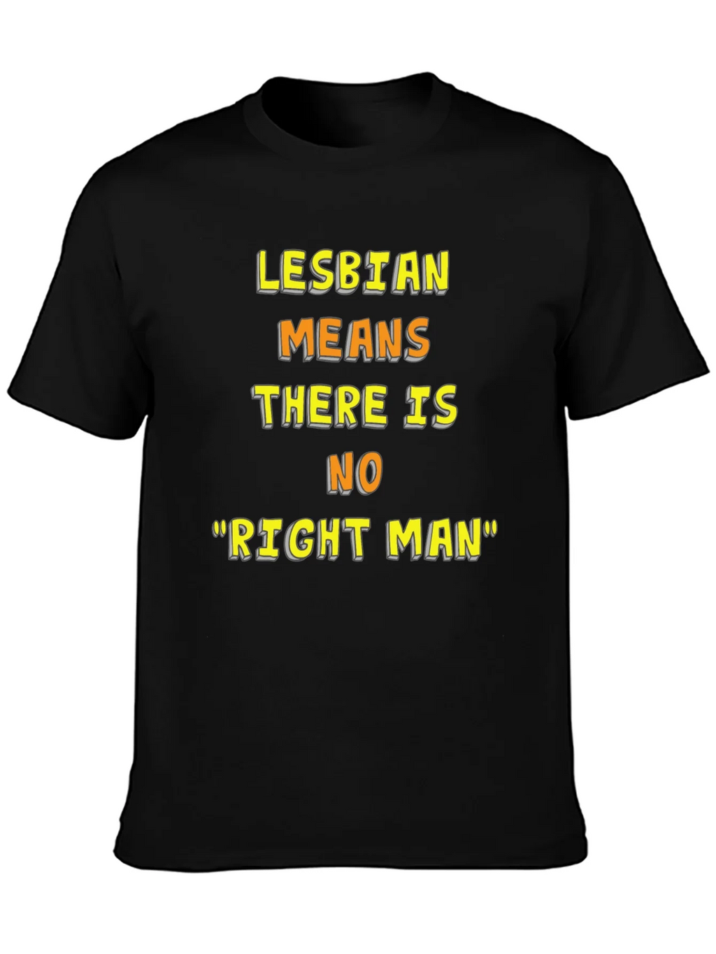 Lesbian Pride T-Shirt - No Right Man Statement Tee product image 6